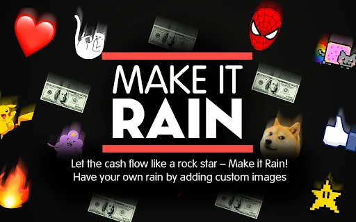 ดาวน์โหลด Make it Rain ส่วนขยายเบราว์เซอร์ – เสกฝนตกบนหน้าเว็บฟรี - Screenshot 1