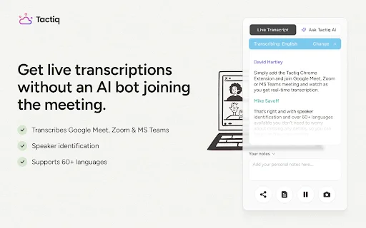 ดาวน์โหลด Tactiq: ตัวช่วยจดบันทึกการประชุมด้วย AI สำหรับ Google Meet, Zoom และ MS Teams - Screenshot 1