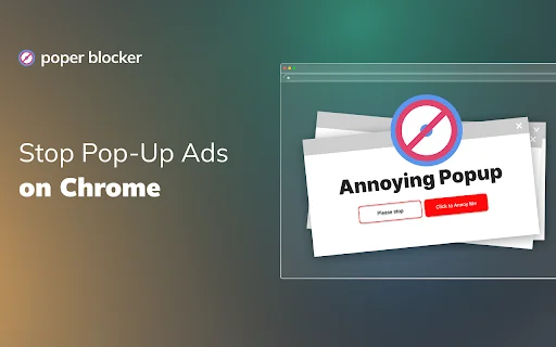 ดาวน์โหลด Poper Blocker สำหรับ Chrome – บล็อกโฆษณาและป๊อปอัปฟรี - Screenshot 1